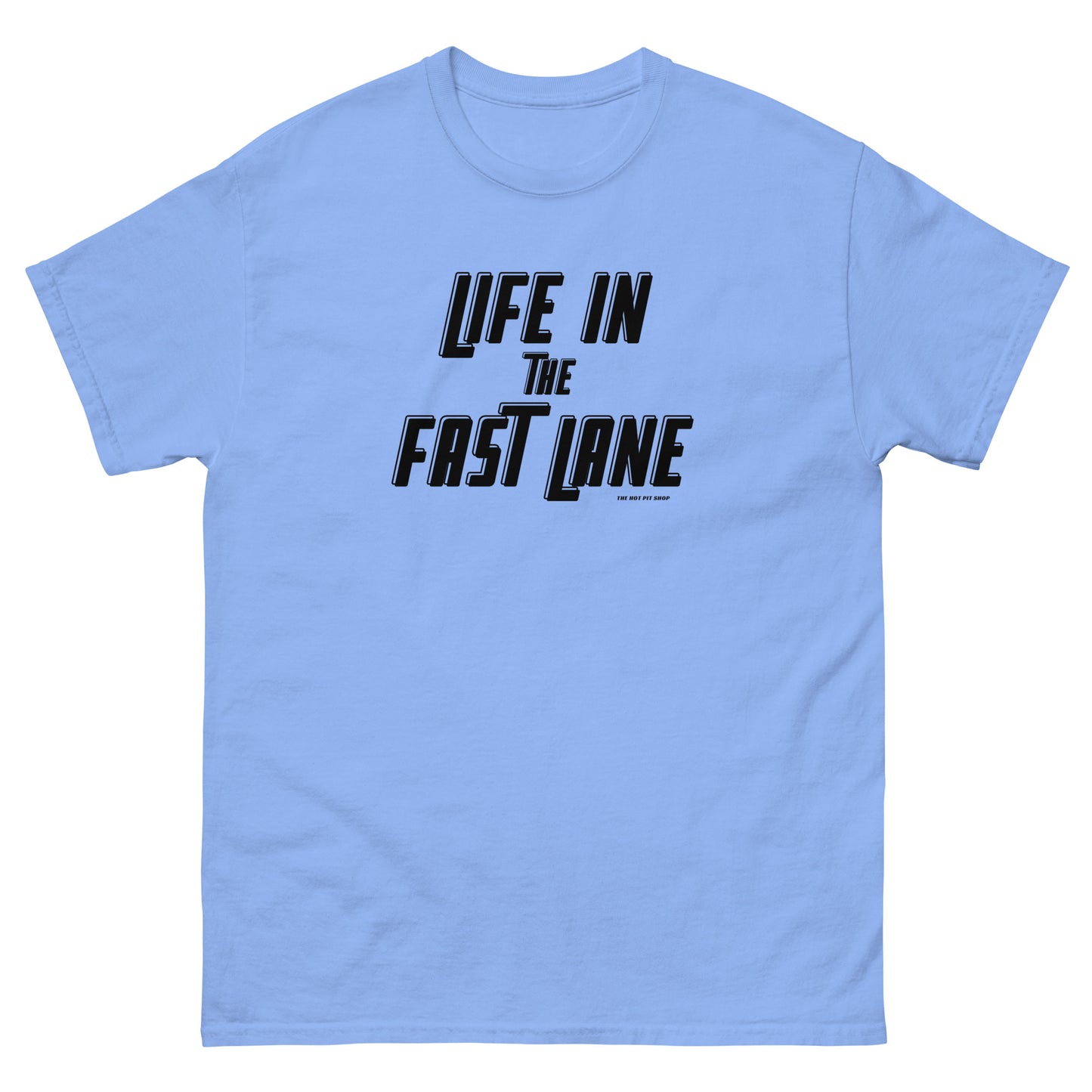 Life in the Fast Lane Unisex classic tee