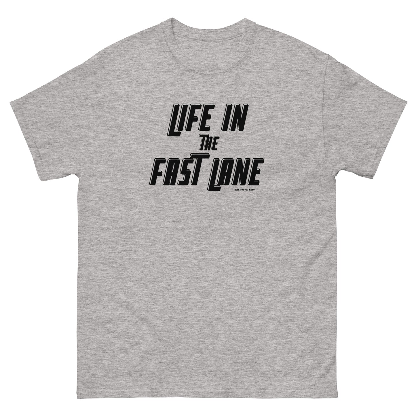 Life in the Fast Lane Unisex classic tee