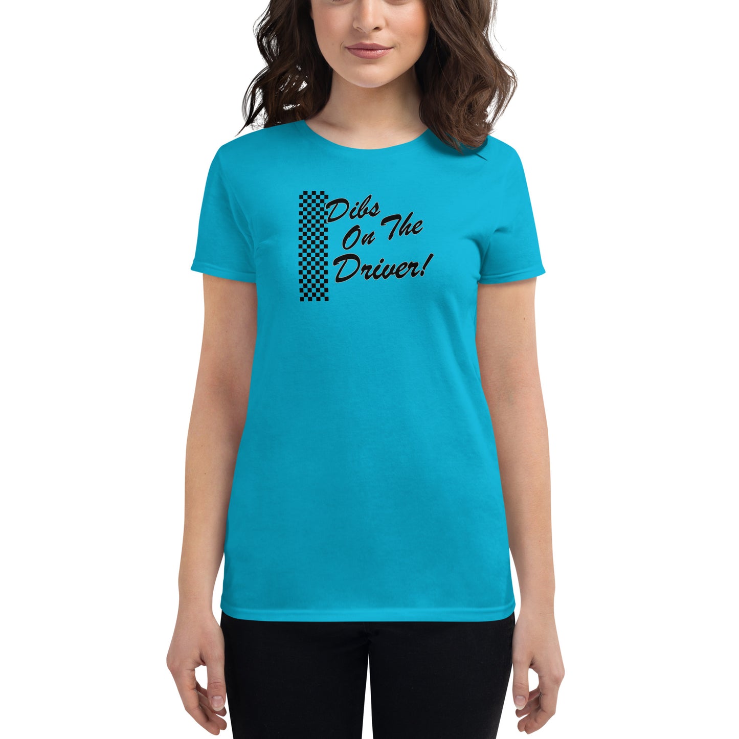 Dibs on the Driver Women's short sleeve t-shirt