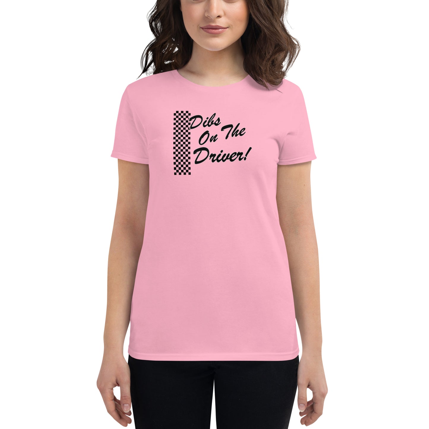 Dibs on the Driver Women's short sleeve t-shirt