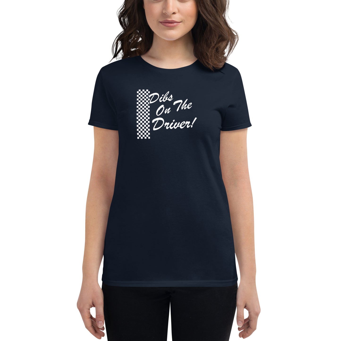 Dibs on the Driver Dark Women's short sleeve t-shirt